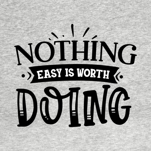 Nothing easy is worth Doing Design by OverView